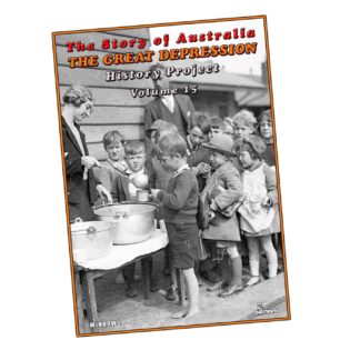 The Great Depression: The Story of Australia History Projects