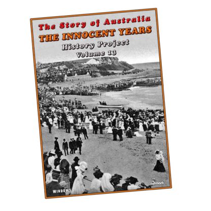 The Innocent Years: The Story of Australia History Projects